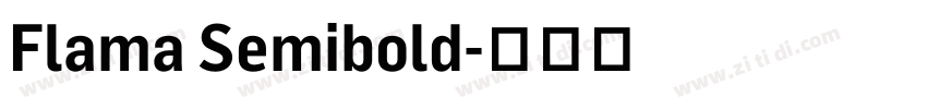 Flama Semibold字体转换 Flama Semibold字体转换